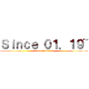 Ｓｉｎｃｅ ０１．１９~ (I love Yukitan♡)