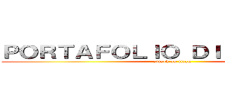 ＰＯＲＴＡＦＯＬＩＯ ＤＩＤＡＣＴＩＣＯ (attack on titan)