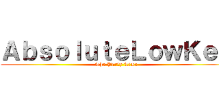ＡｂｓｏｌｕｔｅＬｏｗＫｅｙ (The Party Time)