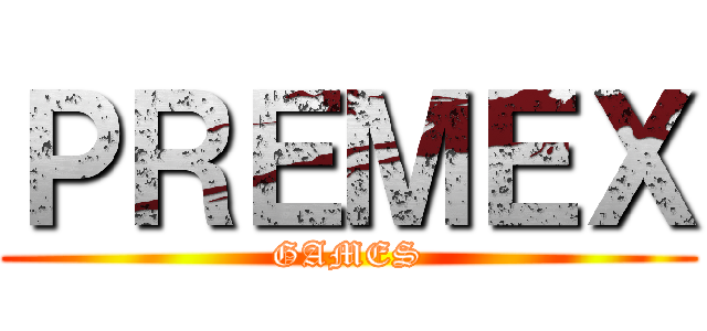 ＰＲＥＭＥＸ (GAMES)