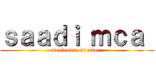 ｓａａｄｉ ｍｃａ  (mouloudia mi amor )