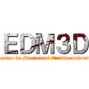 ＥＤＭ３Ｄ (Equipo de Maniobras Tridimensional)