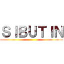 ＳＩＢＵＴＩＮ ()