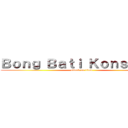 Ｂｏｎｇ Ｂａｔｉ Ｋｏｎｓｅｈａｌ (attack on titan)