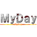 ＭｙＤａｙ (MyDay)