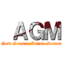  ＡＧＭ (and New Season Anime Screening)