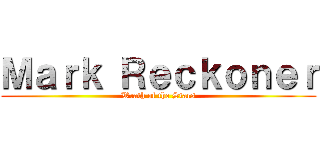 Ｍａｒｋ Ｒｅｃｋｏｎｅｒ (Wrath of the Stars)