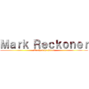 Ｍａｒｋ Ｒｅｃｋｏｎｅｒ (Wrath of the Stars)