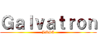 Ｇａｌｖａｔｒｏｎ (JMSA)