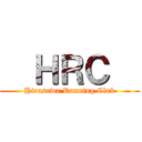   ＨＲＣ   (Hirasawa Running Club)