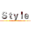 Ｓｔｙｌｅ  (introduction)