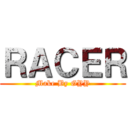 ＲＡＣＥＲ (Make By GYY)