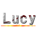 Ｌｕｃｙ (♥13)