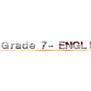 Ｇｒａｄｅ ７－ ＥＮＧＬＩＳＨ (Simple informative text)