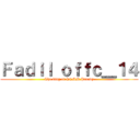 Ｆａｄｉｌ ｏｆｆｃ＿１４ (The king of GCMM Parody)