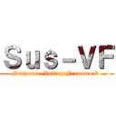 Ｓｕｓ－ＶＦ (Suspense-VoltageFramework )