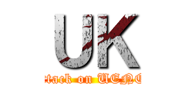 ＵＫ (attack on UENO)