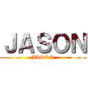 ＪＡＳＯＮ (JASON)