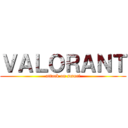 ＶＡＬＯＲＡＮＴ (attack on smurf)