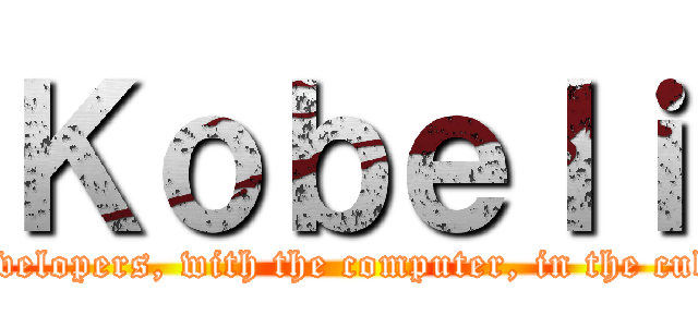 Ｋｏｂｅｌｉ (3 Developers, with the computer, in the cubicle)