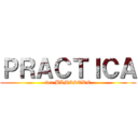 ＰＲＡＣＴＩＣＡ (3er BIMESTRE)