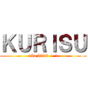 ＫＵＲＩＳＵ (año 2019 + 1)