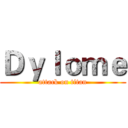 Ｄｙｌｏｍｅ (attack on titan)