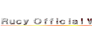 Ｒｕｃｙ Ｏｆｆｉｃｉａｌ Ｗｅｂｓｉｔｅ ()