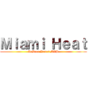 Ｍｉａｍｉ Ｈｅａｔ (LeBron James MVP)