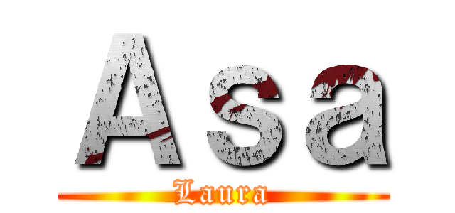Ａｓａ (Laura)