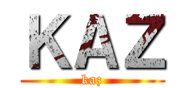 ＫＡＺ (kaz)