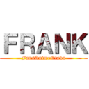 ＦＲＡＮＫ (FansAnimeOtaku)