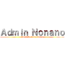 Ａｄｍｉｎ Ｎｏｎａｎｏ (Sword Art Online Latino)