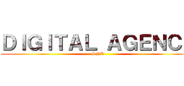 ＤＩＧＩＴＡＬ ＡＧＥＮＣＹ (SNK)