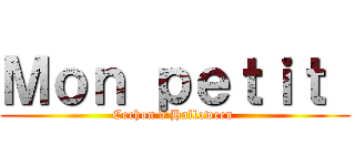 Ｍｏｎ ｐｅｔｉｔ  (Cochon d'Halloween )