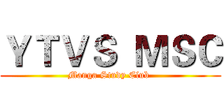 ＹＴＶＳ  ＭＳＣ (Manga Study Club )