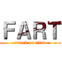 ＦＡＲＴ (attack on titan)