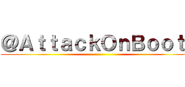 ＠ＡｔｔａｃｋＯｎＢｏｏｔｙ ()