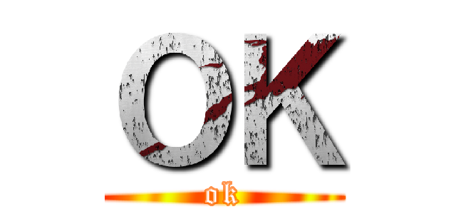 ＯＫ (ok)