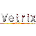 Ｖｅｔｒｉｘ (Goat)