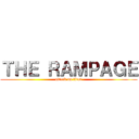 ＴＨＥ ＲＡＭＰＡＧＥ (attack on titan)