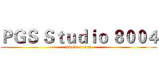 ＰＧＳ Ｓｔｕｄｉｏ ８００４ (attack on titan)