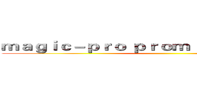ｍａｇｉｃ－ｐｒｏ ｐｒｏｍｉｎｉ ６０００ｍａｈ ()