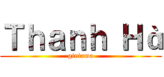 Ｔｈａｎｈ Ｈà (gintama)