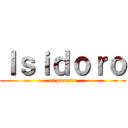 Ｉｓｉｄｏｒｏ (el puento)