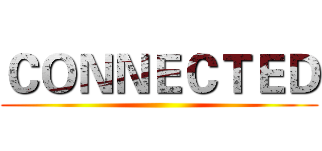 ＣＯＮＮＥＣＴＥＤ ()