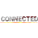 ＣＯＮＮＥＣＴＥＤ ()