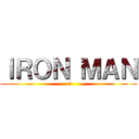 ＩＲＯＮ ＭＡＮ (  3)