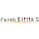 Ｆａｒａｈ Ｅｌｆｉｔａ Ｓ (Ketua)