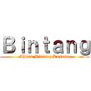 Ｂｉｎｔａｎｇ (Ahmad Bintang Kusuma)